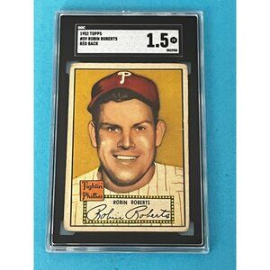 Robin Roberts 1952 Topps #59 SGC 1.5 Fresh grade HOF Phillies